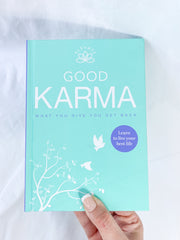 Good Karma | What you Give you get Back