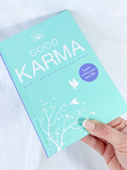 Good Karma | What you Give you get Back