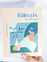 Rituals for Self Care | Modern Guides to Ancient Wisdom