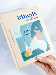 Rituals for Self Care | Modern Guides to Ancient Wisdom