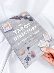 The Tarot Directory | Unlock the Meaning of the Cards, Spreads, and the Mystery of The Tarot