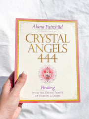 Crystal Angels 444 | Healing with the Divine Power of Heaven & Earth