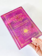 Goddess Magic | A Handbook of Spells, Charms and Rituals Divine in Origin