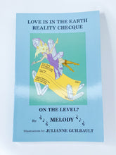 Love is in the Earth Reality Checque on the level?