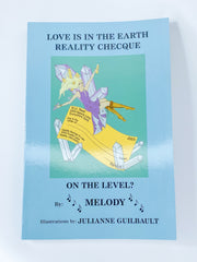 Love is in the Earth Reality Checque on the level?