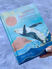 Sunrise Gratitude | 365 Morning Meditations for Joyful Days All Year Long