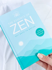 The Essence of Zen | Get Back to Basics