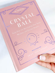 10 Minute Crystal Ball | Easy Tips for Developing your Inner Wisdom and Psychic Powers