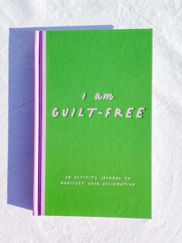 I am Guilt-Free | An Activity Journal to Manifest your Affirmation