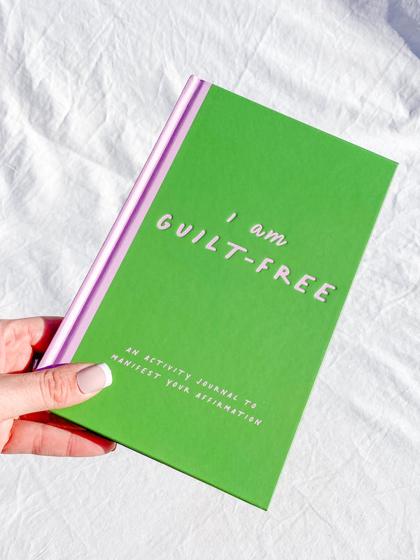 I am Guilt-Free | An Activity Journal to Manifest your Affirmation