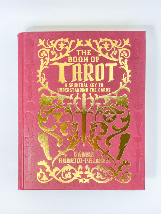 The Book of Tarot | A Spiritual Key to Understanding The Cards