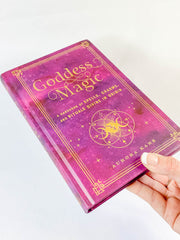 Goddess Magic | A Handbook of Spells, Charms and Rituals Divine in Origin
