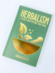 Herbalism | Plants and Potions that Heal