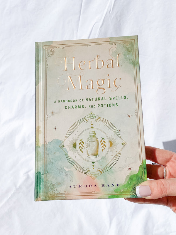 Herbal Magic | A handbook of natural spells, charms, and potions