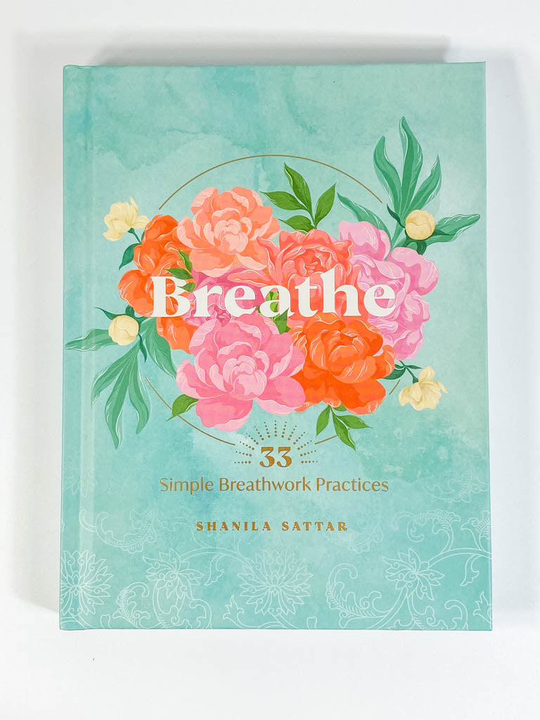Breathe | 33 Simple Breathwork Practices