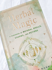 Herbal Magic | A handbook of natural spells, charms, and potions