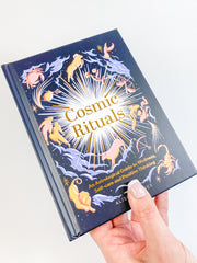Cosmic Rituals | An Astrological Guide to Wellness, Self-Care and Positive Thinking